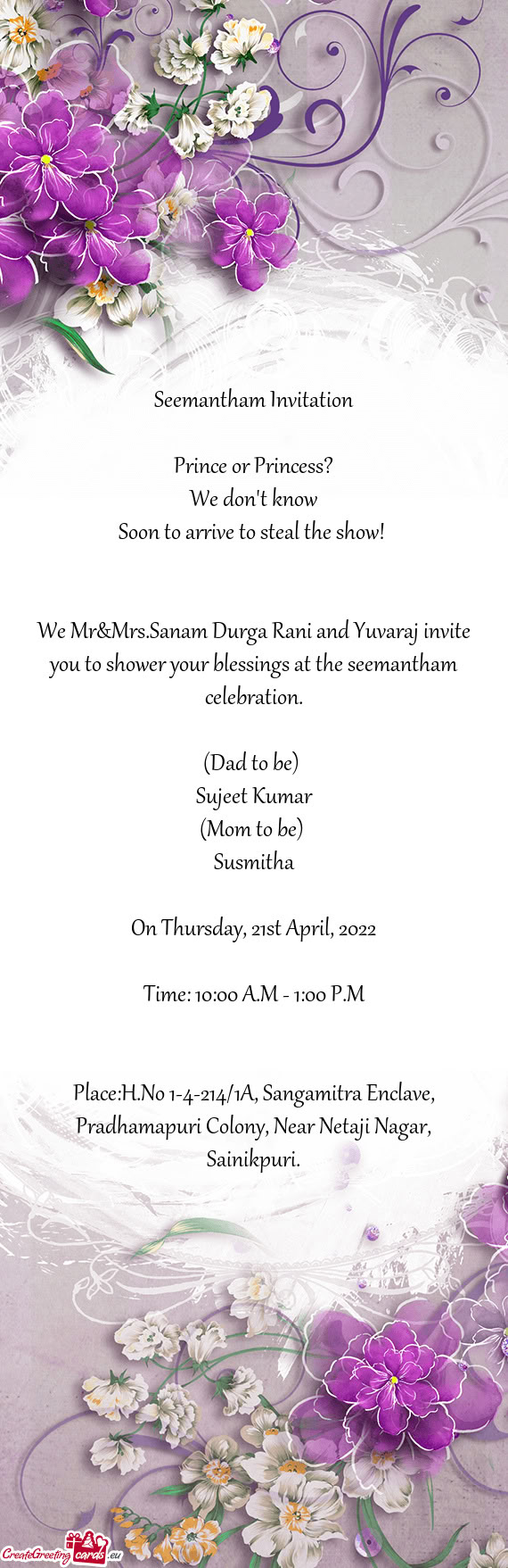 We Mr&Mrs.Sanam Durga Rani and Yuvaraj invite you to shower your blessings at the seemantham celebra