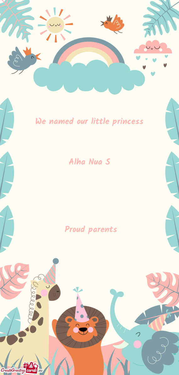 We named our little princess  Alha Nua S   Proud parents