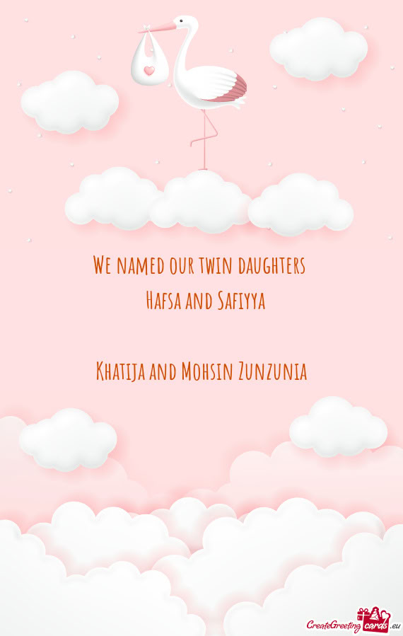 We named our twin daughters