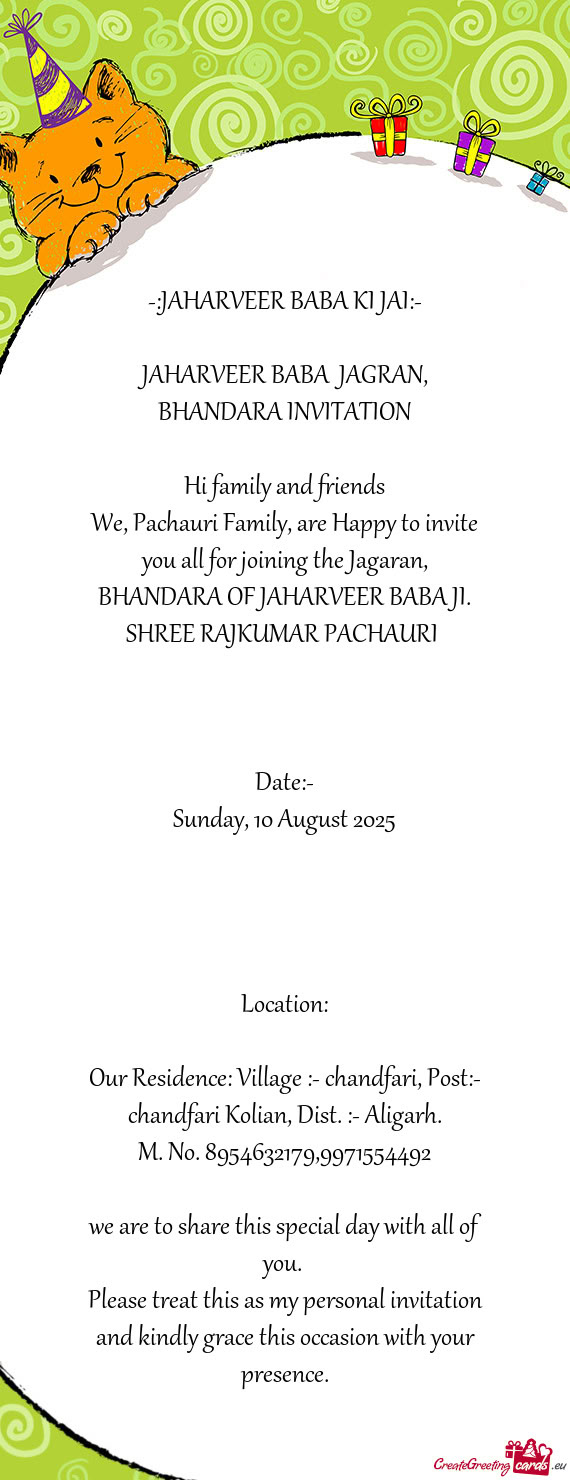 We, Pachauri Family, are Happy to invite you all for joining the Jagaran, BHANDARA OF JAHARVEER BABA