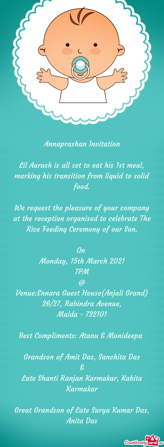 We request the pleasure of your company at the reception organised to celebrate The Rice Feeding Cer