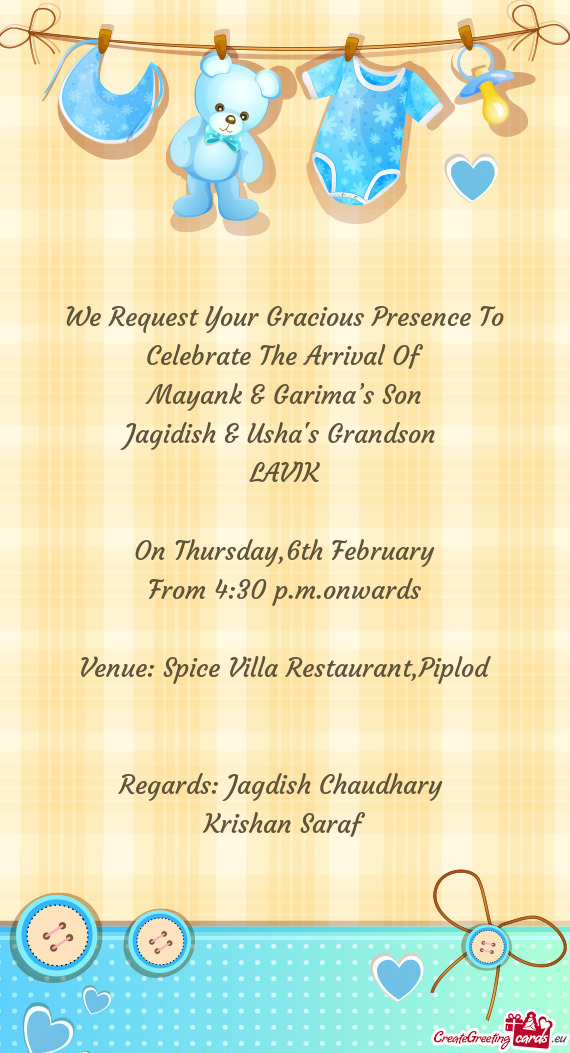 We Request Your Gracious Presence To Celebrate The Arrival Of