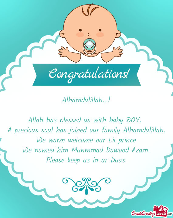 We warm welcome our Lil prince