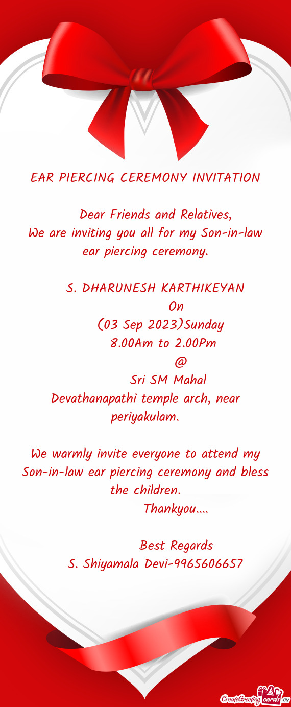 We warmly invite everyone to attend my Son-in-law ear piercing ceremony and bless the children