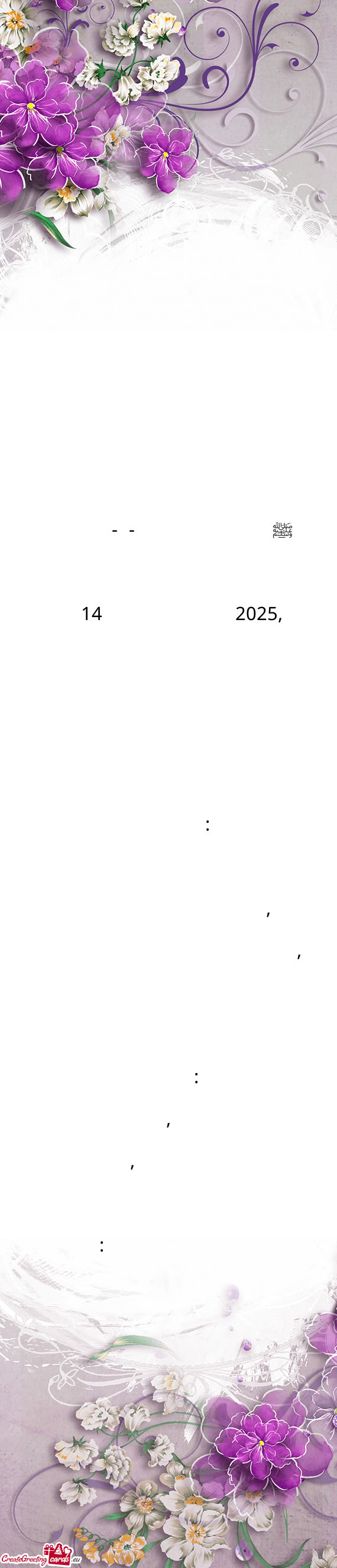 We would like to cordially invite you to attend the Mehfil-e-Milad Un Nabi ﷺ