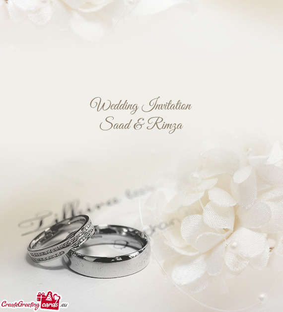 Wedding Invitation
 Saad & Rimza