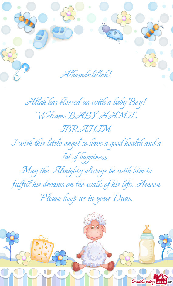 Welcome BABY AAMIL IBRAHIM