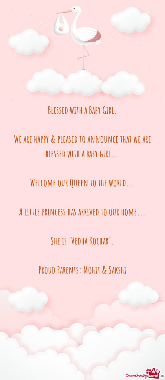 Welcome our Queen to the world