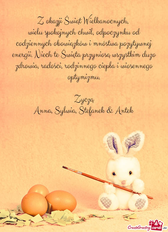 Wielu spokojnych chwil, odpoczynku od codziennych obowiązków i mnóstwa pozytywnej energii. Niech