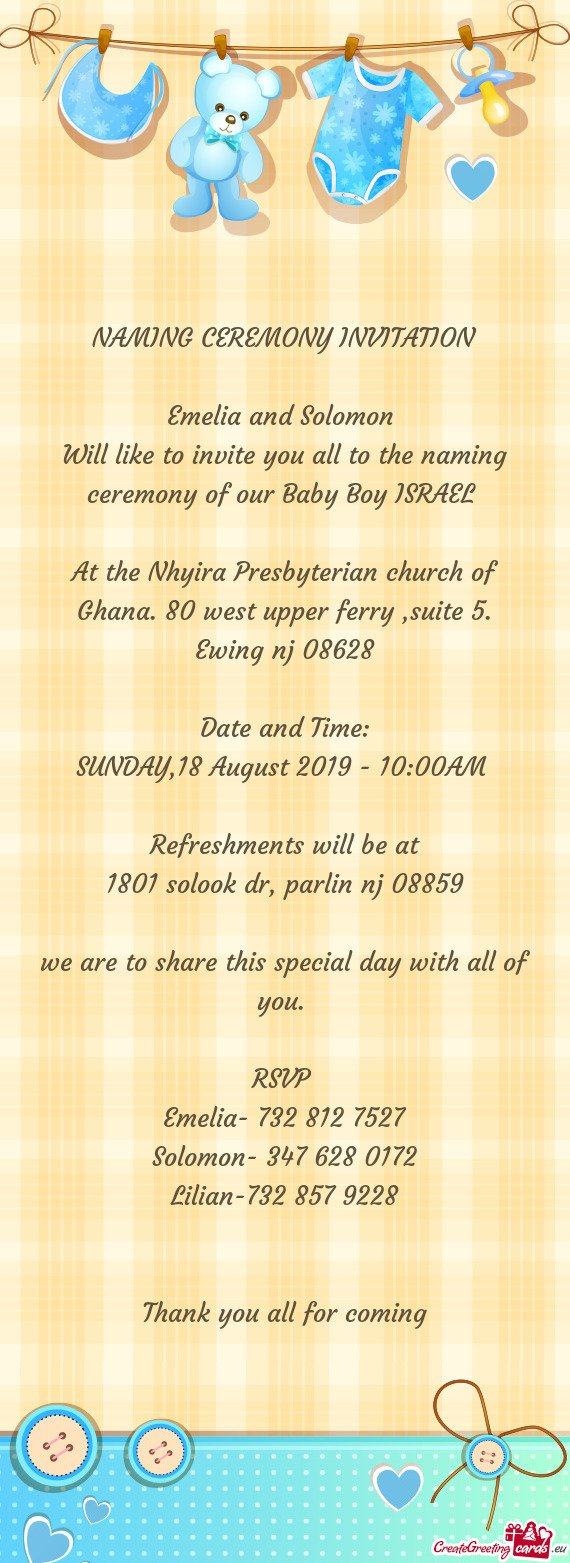 Will like to invite you all to the naming ceremony of our Baby Boy ISRAEL