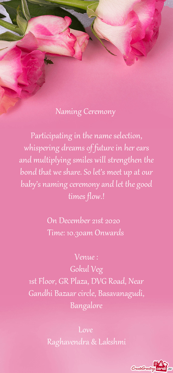 Will strengthen the bond that we share. So let’s meet up at our baby’s naming ceremony and let t