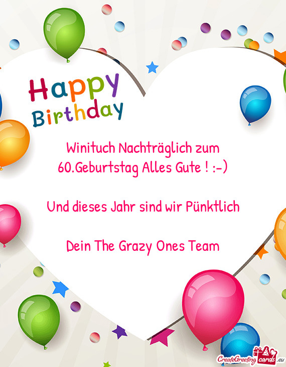 Winituch Nachträglich zum 60.Geburtstag Alles Gute ! :-)