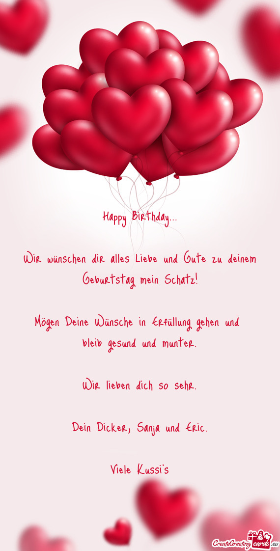 Wir wünschen dir alles Liebe und Gute zu deinem Geburtstag mein Schatz