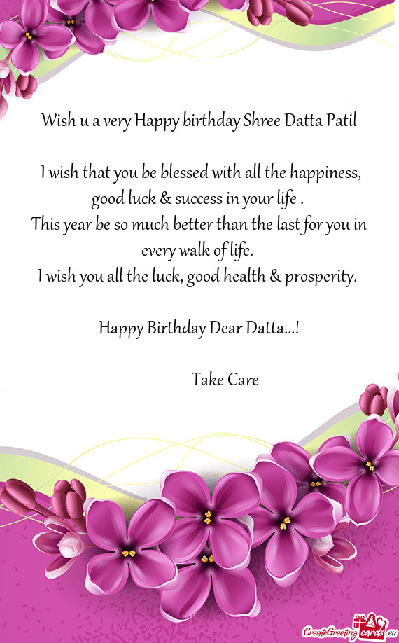 Wish u a very Happy birthday Shree Datta Patil