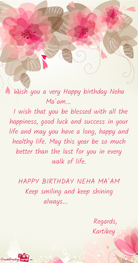 Wish you a very Happy birthday Neha Ma