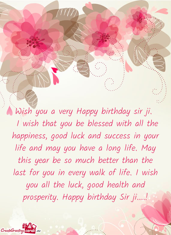 Wish you a very Happy birthday sir ji