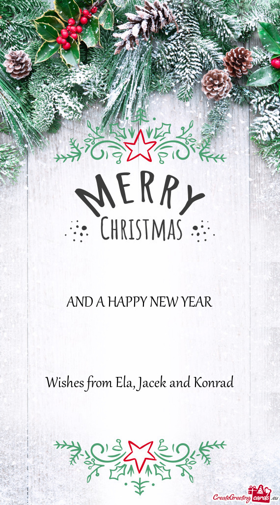 Wishes from Ela, Jacek and Konrad