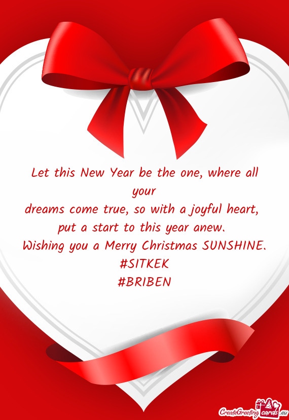 Wishing you a Merry Christmas SUNSHINE