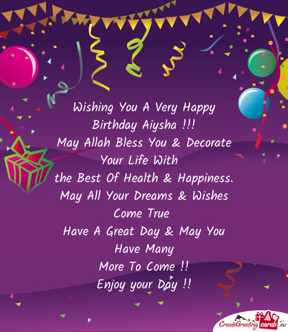 Wishing You A Very Happy Birthday Aiysha