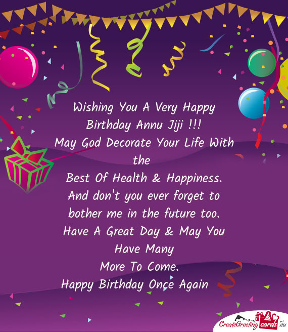 Wishing You A Very Happy Birthday Annu Jiji