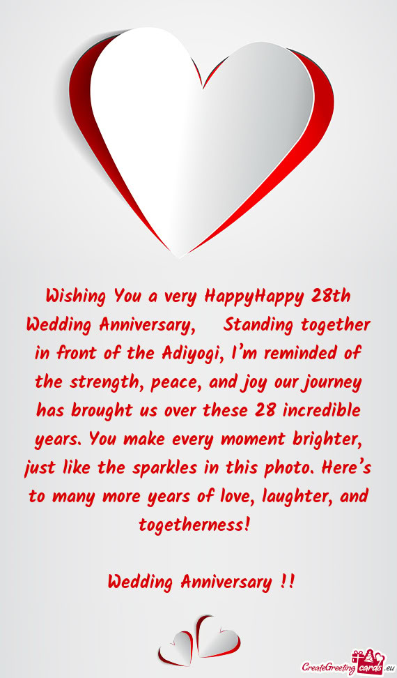 Wishing You a very HappyHappy 28th Wedding Anniversary, 💖 Standing together in front of the Adiyo