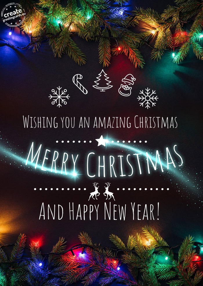 Wishing you an amazing Christmas And Happy New Year