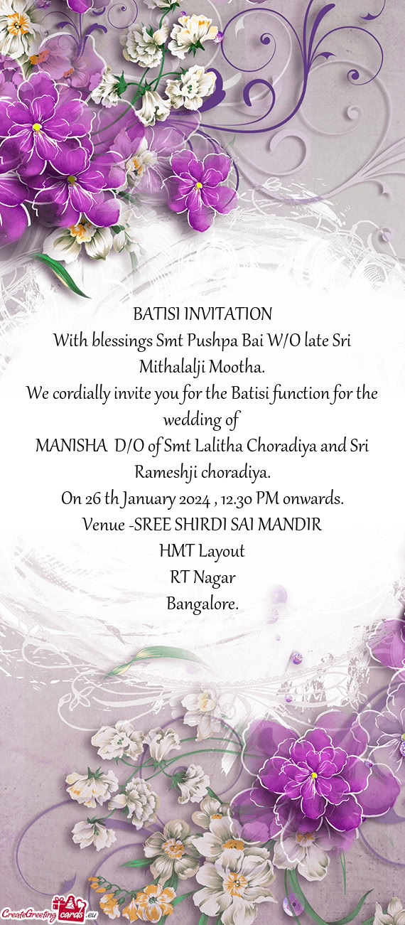 With blessings Smt Pushpa Bai W/O late Sri Mithalalji Mootha