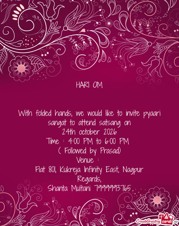 With folded hands, we would like to invite pyaari sangat to attend satsang on