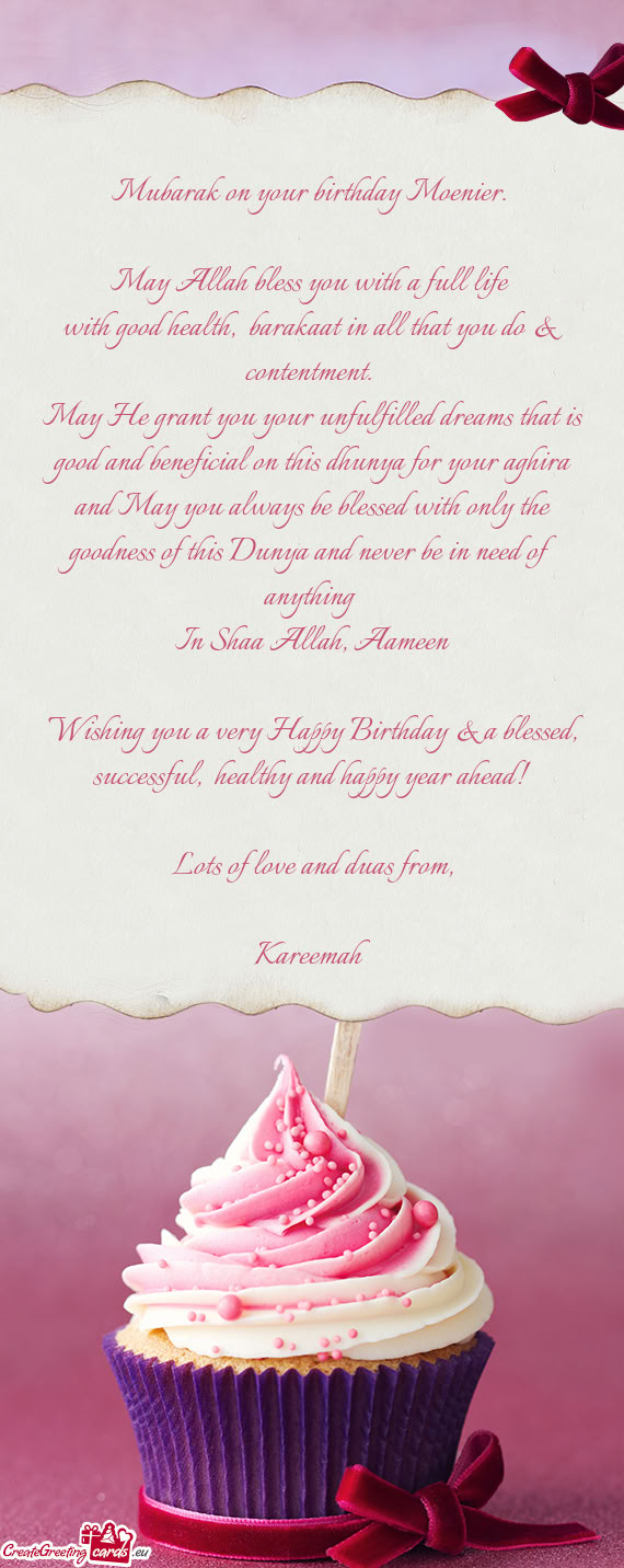 With good health, barakaat in all that you do & contentment