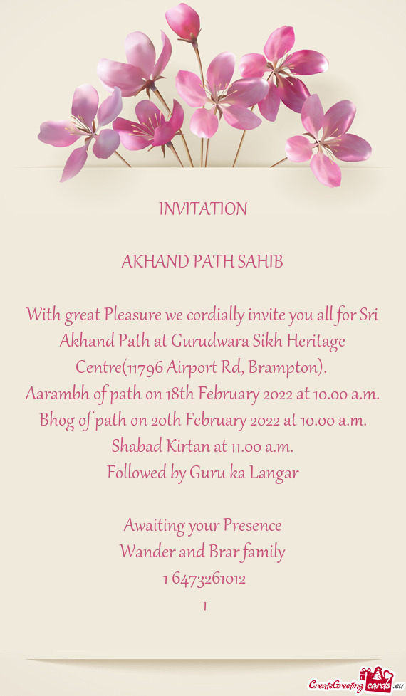 With great Pleasure we cordially invite you all for Sri Akhand Path at Gurudwara Sikh Heritage Centr