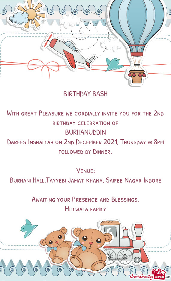 With great Pleasure we cordially invite you for the 2nd birthday celebration of