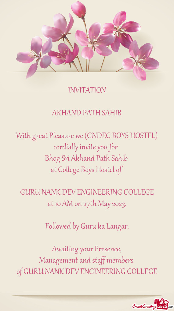 With great Pleasure we (GNDEC BOYS HOSTEL) cordially invite you for