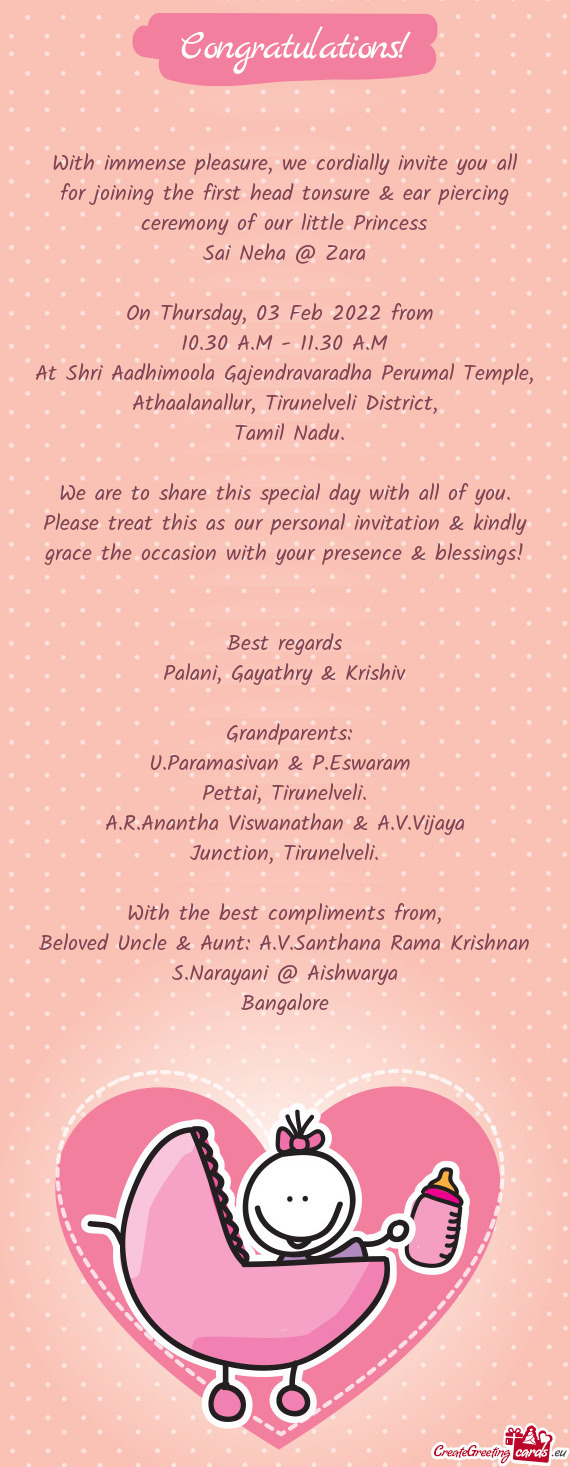 With immense pleasure, we cordially invite you all for joining the first head tonsure & ear piercing