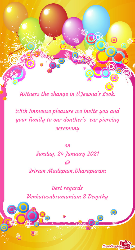 With immense pleasure we invite you and your family to our douther