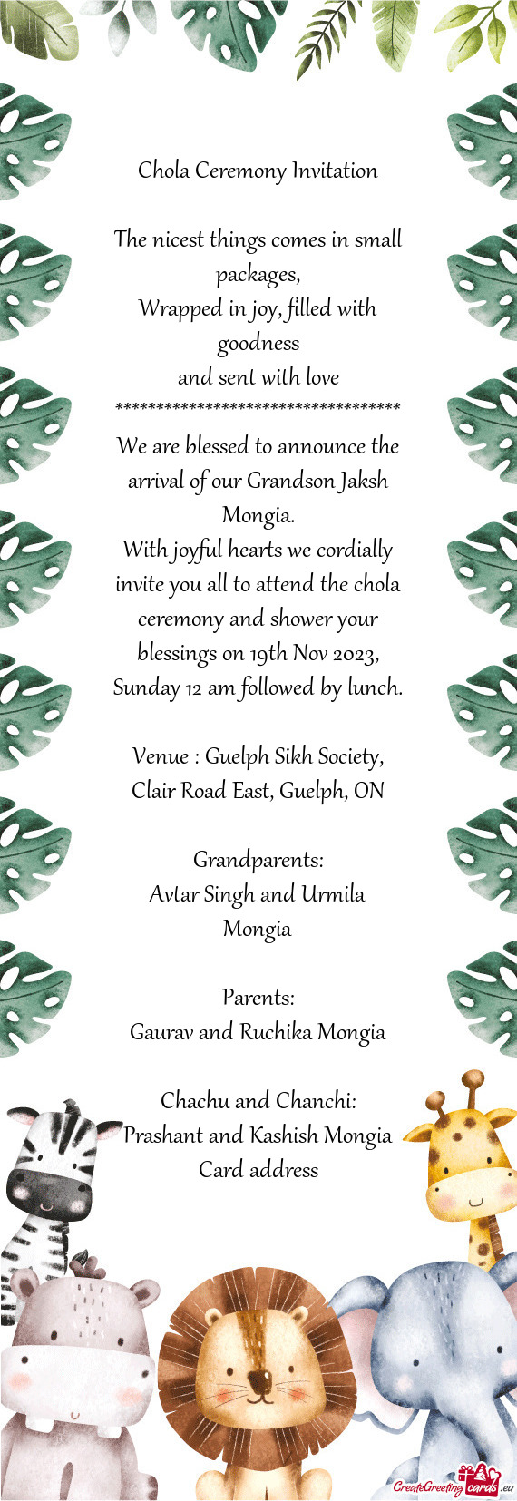 With joyful hearts we cordially invite you all to attend the chola ceremony and shower your blessing