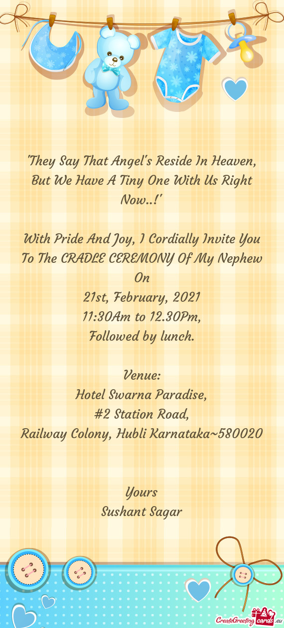 With Pride And Joy, I Cordially Invite You To The CRADLE CEREMONY Of My Nephew