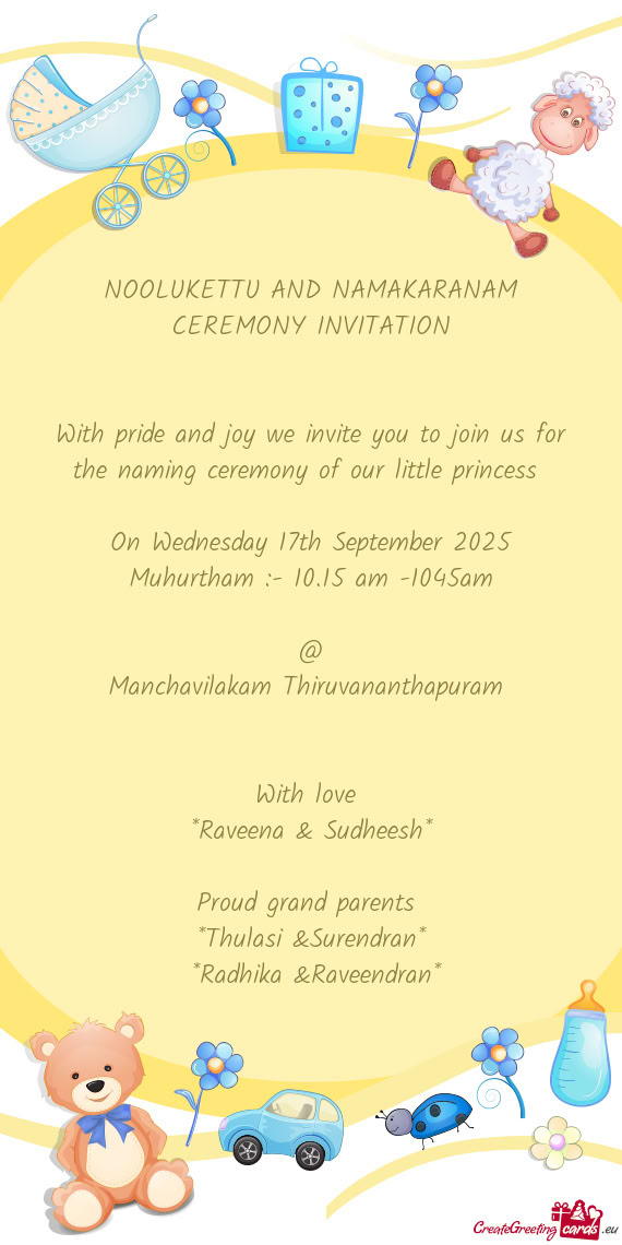 With pride and joy we invite you to join us for the naming ceremony of our little princess
