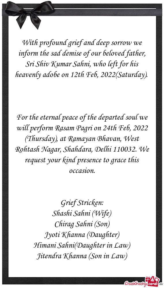 With profound grief and deep sorrow we inform the sad demise of our beloved father, Sri Shiv Kumar S