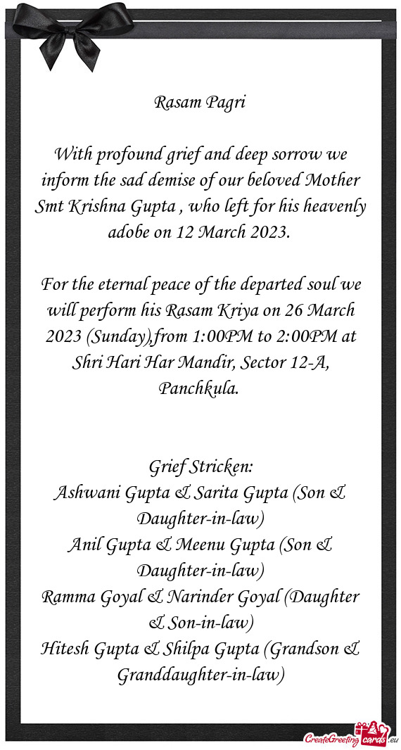 With profound grief and deep sorrow we inform the sad demise of our beloved Mother Smt Krishna Gupta