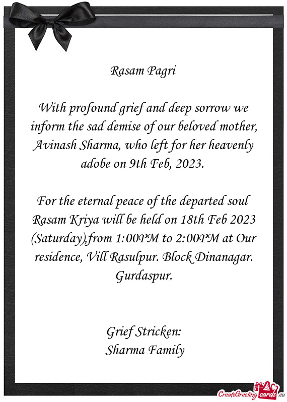 With profound grief and deep sorrow we inform the sad demise of our beloved mother, Avinash Sharma