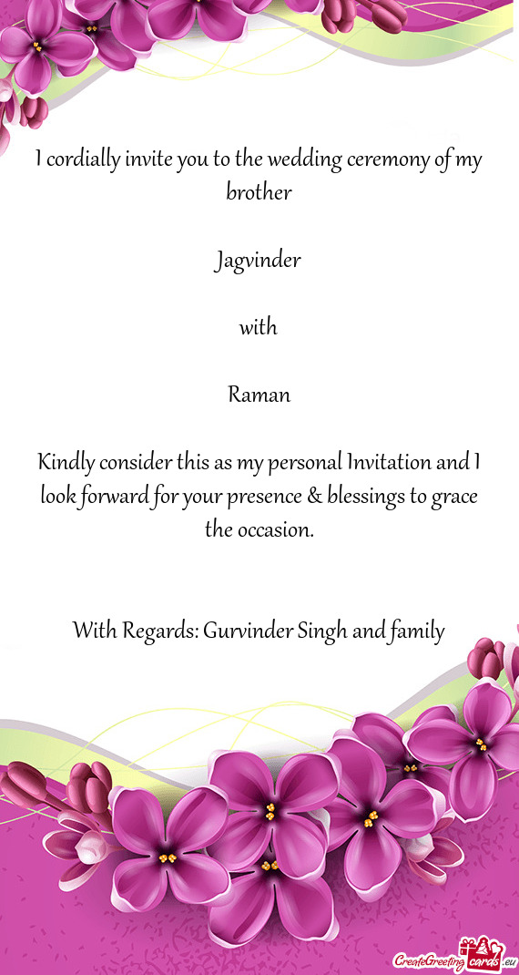 With Regards: Gurvinder Singh and family