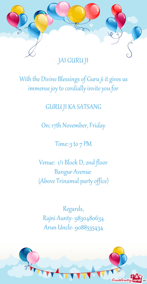 With the Divine Blessings of Guru ji it gives us immense joy to cordially invite you for