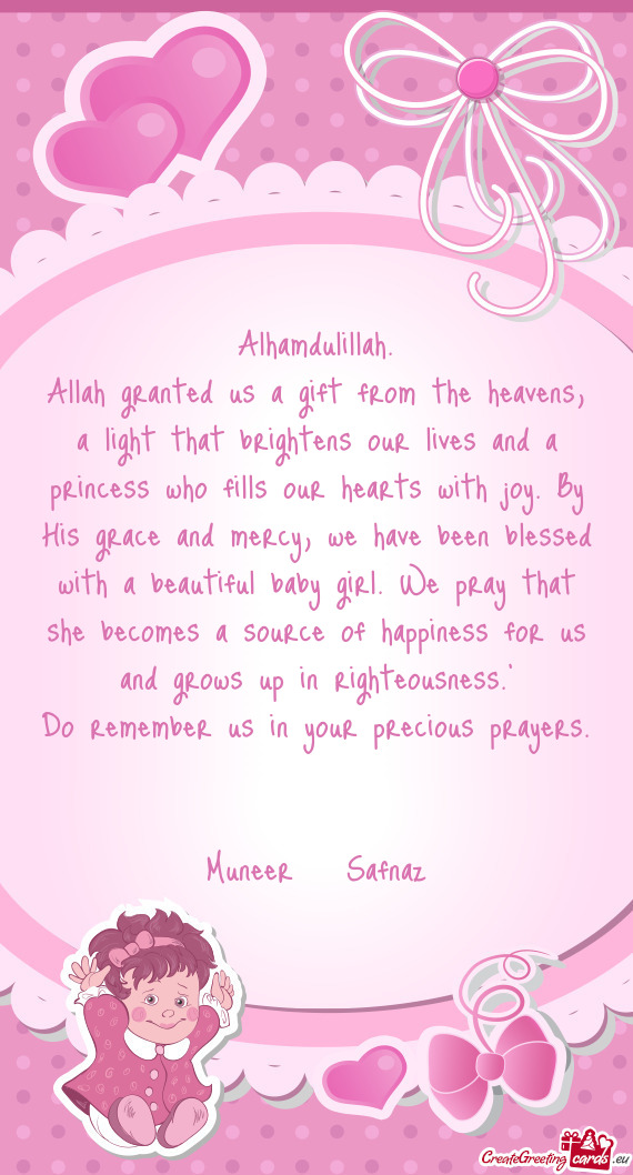 Y that she becomes a source of happiness for us and grows up in righteousness."