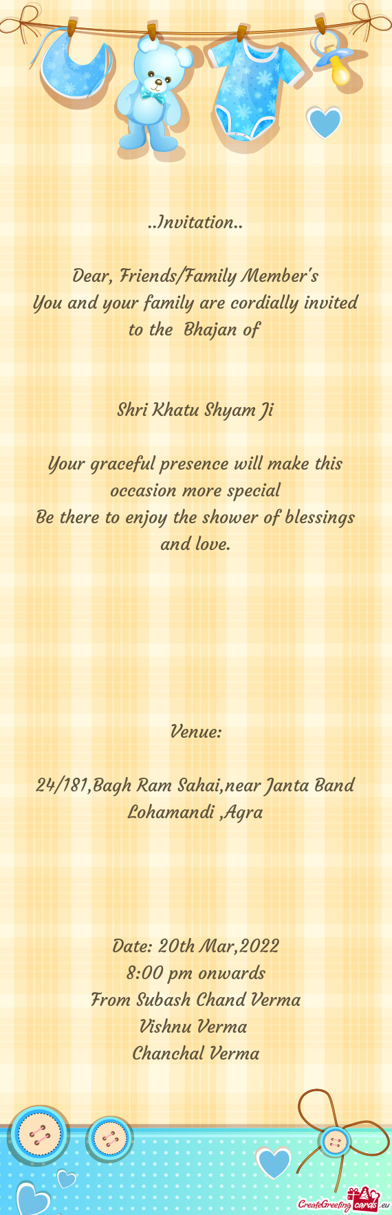 You and your family are cordially invited to the Bhajan of