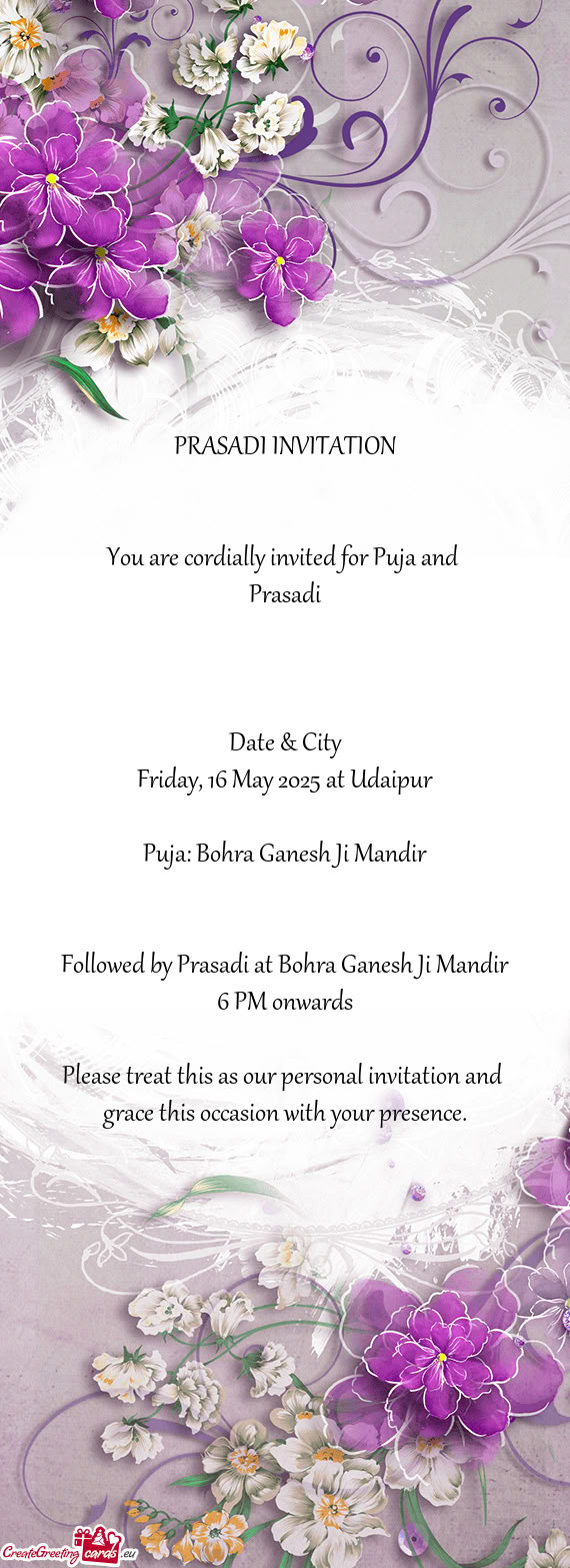 You are cordially invited for Puja and