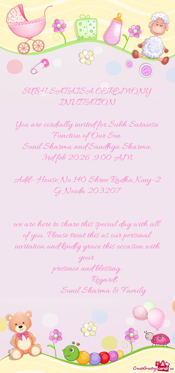 You are cordially invited for Subh Sataiesa Function of Our Son