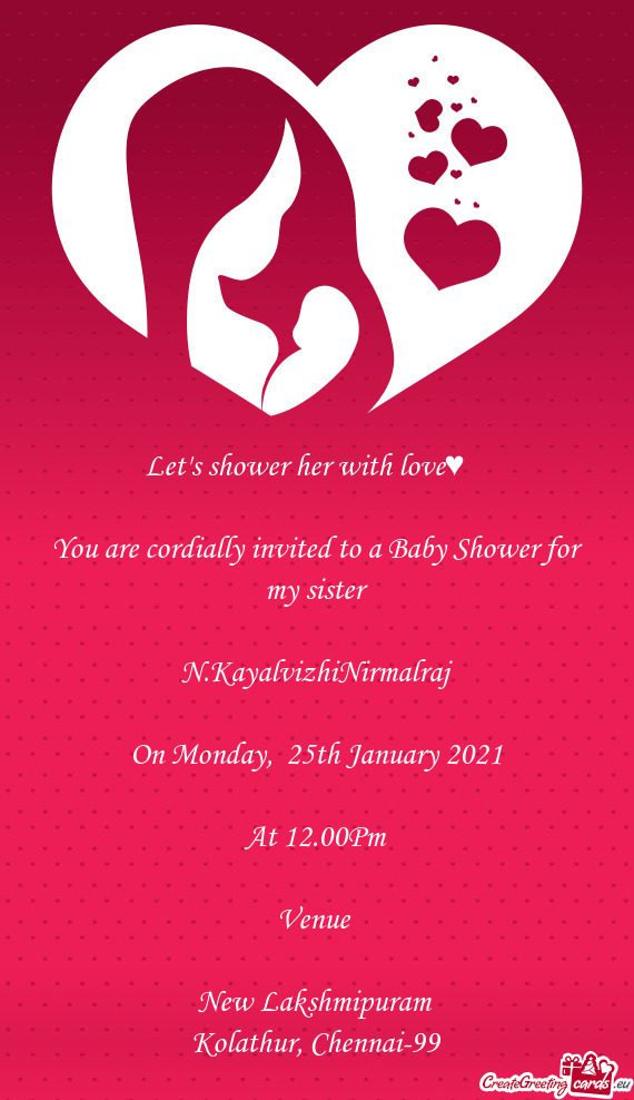 You are cordially invited to a Baby Shower for my sister