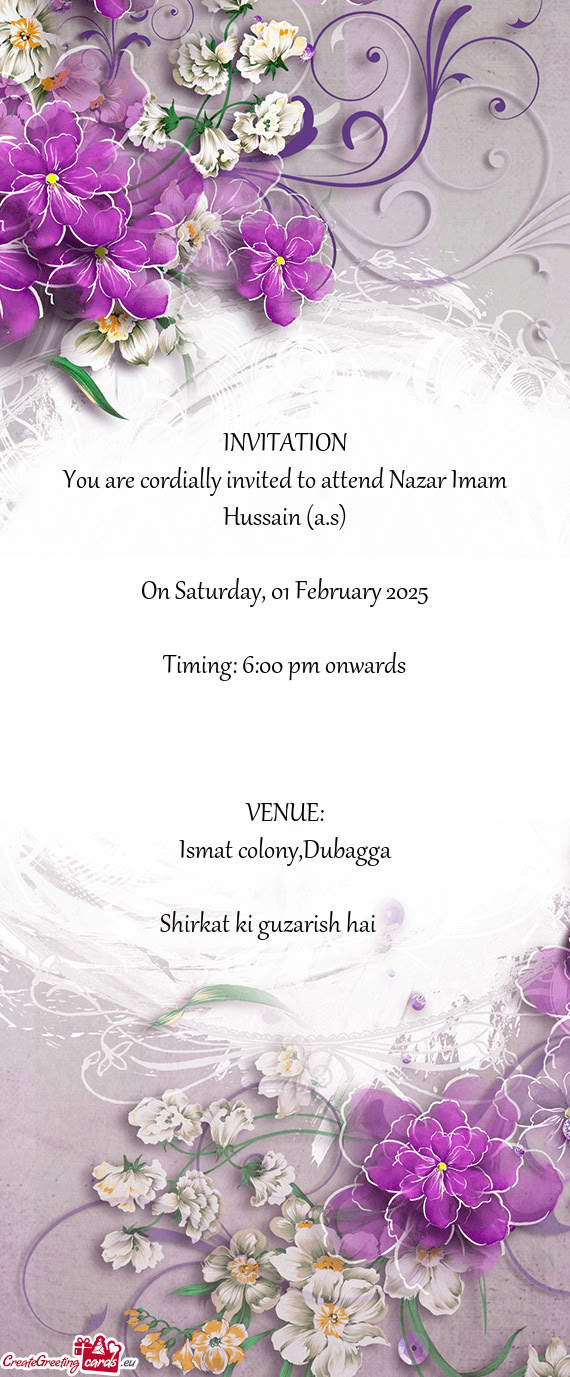 You are cordially invited to attend Nazar Imam Hussain (a.s)
