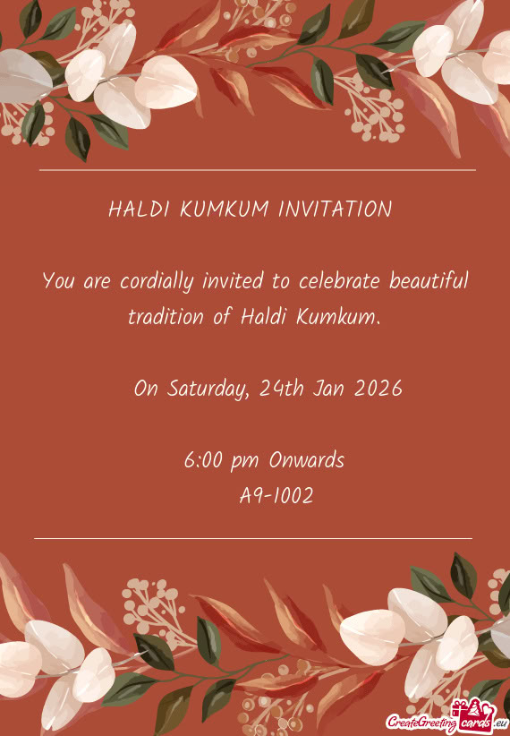 You are cordially invited to celebrate beautiful tradition of Haldi Kumkum