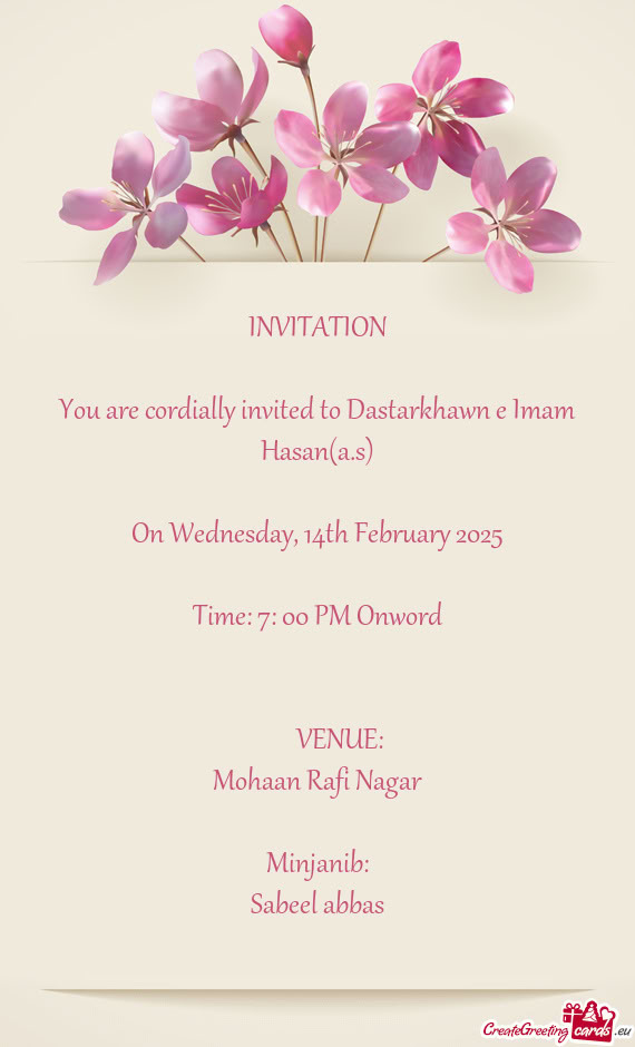 You are cordially invited to Dastarkhawn e Imam Hasan(a.s)